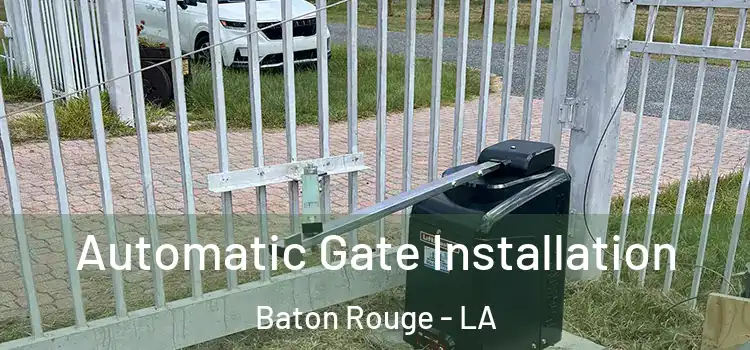 Automatic Gate Installation Baton Rouge - LA